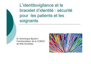 L`identitovigilance et le bracelet d`identité : sécurité pour les patients