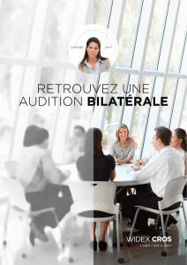 RetRouvez une audition bilatérale