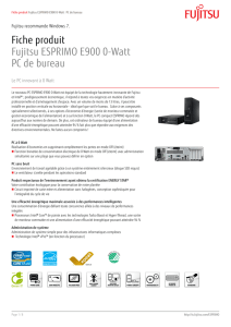 Fiche produit Fujitsu ESPRIMO E900 0