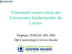 Traitement conservateur des Carcinomes Epidermoïdes du Larynx
