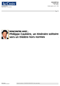 Philippe Caubère, un itinéraire solitaire vers un théâtre hors normes