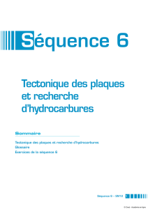 Séquence 6 Tectonique des plaques et recherche d`hydrocarbures