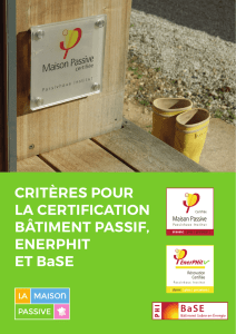 Critères pour la certification Bâtiment Passif, EnerPHit et