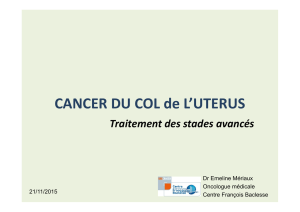 05-Cancers du col de stade avancé_Dr Mériaux