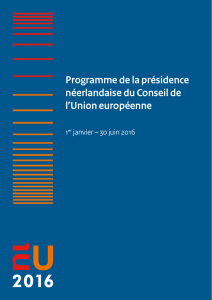 Programme de travail de la présidence néerlandaise