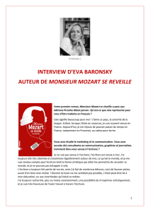 INTERVIEW D`EVA BARONSKY AUTEUR DE MONSIEUR MOZART