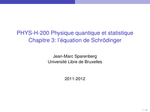 PHYS-H-200 Physique quantique et statistique Chapitre 3: l