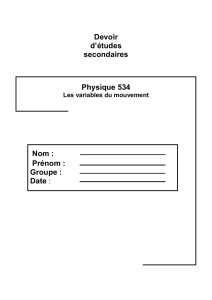 Devoir d`études secondaires Physique 534 Nom : Prénom : Groupe