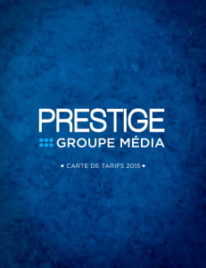 Kit-Média PRESTIGE Groupe Média