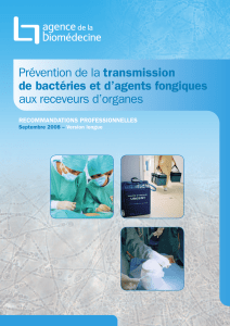 Prévention de la transmission de bactéries et d`agents