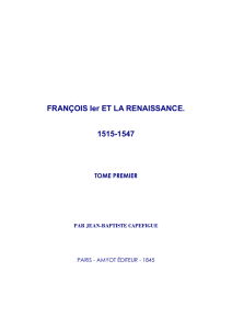 FRANÇOIS Ier ET LA RENAISSANCE. 1515-1547