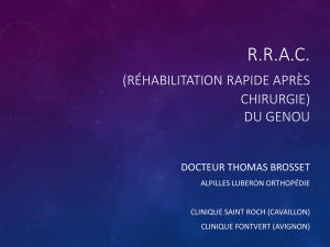 R.R.A.C. (Réhabilitation Rapide Après Chirurgie) du genou