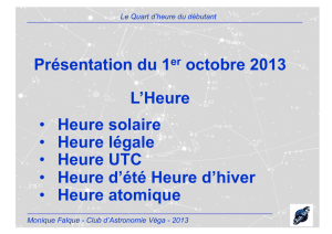 Présentation du 1er octobre 2013 L`Heure • Heure solaire • Heure