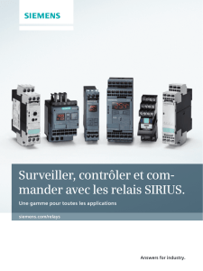 Surveiller, contrôler et com- mander avec les relais SIRIUS.