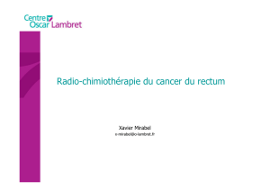 Radio-chimiothérapie du cancer du rectum