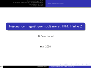 Résonance magnétique nucléaire et IRM: Partie 2