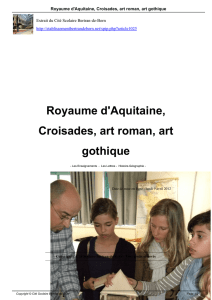 Royaume d`Aquitaine, Croisades, art roman, art gothique