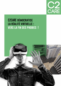 C2CARE démocratise la réalité virtuelle : vers la fin des phobies !