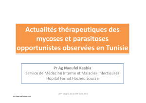 Actualités thérapeutiques des mycoses et parasitoses opportunistes