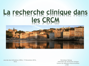La recherche clinique dans les CRCM