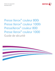 Presse Xerox ® couleur 800i Presse Xerox ® couleur 1000i