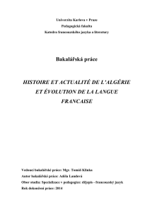 Bakalářská práce HISTOIRE ET ACTUALITÉ DE L`ALGÉRIE ET