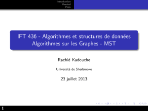 IFT 436 - Algorithmes et structures de données Algorithmes sur les