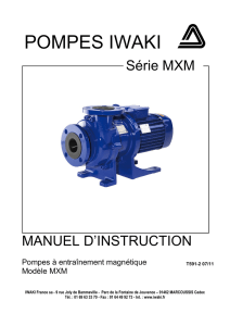 Merci d`avoir choisi les pompes centrifuges entranement magntique