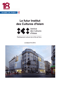 Le futur Institut des Cultures d`Islam