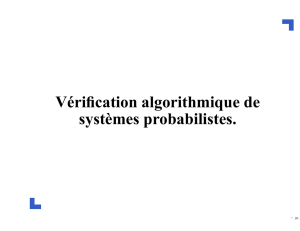 Vérification de systèmes probabilistes