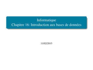 Informatique Chapitre 16: Introduction aux bases de données