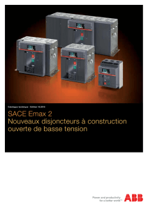 SACE Emax 2 Nouveaux disjoncteurs à construction