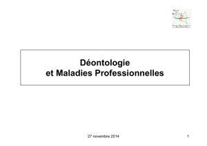 Déontologie et Maladies Professionnelles