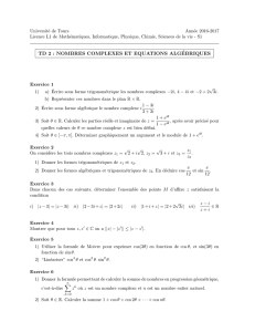 td 2 : nombres complexes et equations algébriques - math.univ