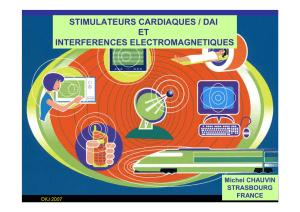 stimulateurs cardiaques / dai et interferences electromagnetiques