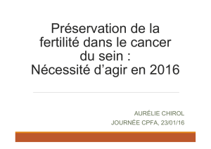 Préservation de la fertilité dans le cancer du sein