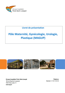 Pôle Maternité, Gynécologie, Urologie, Plastique
