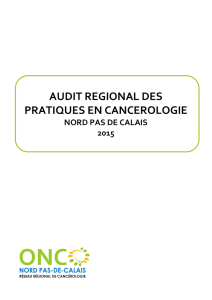 Rapport de l`Audit Régional 2015 - Onco Nord-Pas-de