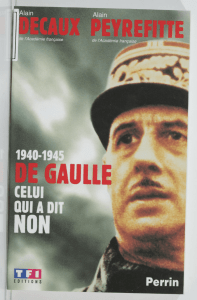1940-1945 : De Gaulle, celui qui a dit non
