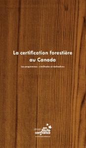 La certification forestière au Canada – Les programmes