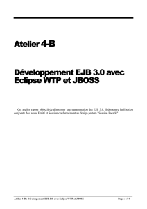 Atelier 4-B Développement EJB 3.0 avec Eclipse WTP