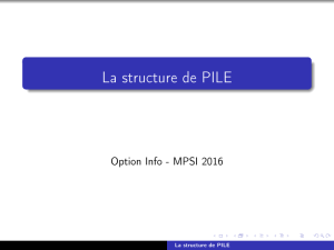 La structure de PILE - INFO-MPSI