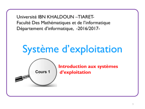 Cours N°01 : Introduction aux systèmes d`exploitation