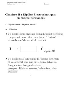Chapitre II : Dipôles Electrocinétiques en régime permanent