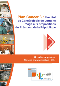 Plan Cancer 3 : l`Institut