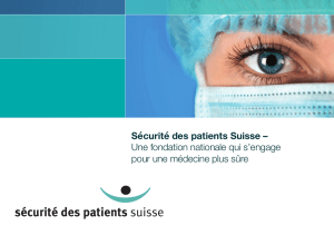 Sécurité des patients Suisse – Une fondation nationale qui s`engage