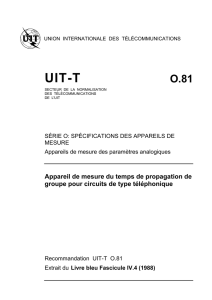 UIT-T Rec. O.81 (12/72) Appareil de mesure du temps de