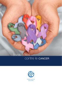 À vos côtés contre le cancer - Genolier Swiss Oncology Network