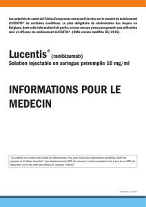 Lucentis® INFORMATIONS POUR LE MEDECIN