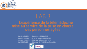 L`expérience de la télémédecine mise au service de la prise en